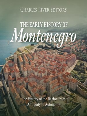 cover image of The Early History of Montenegro